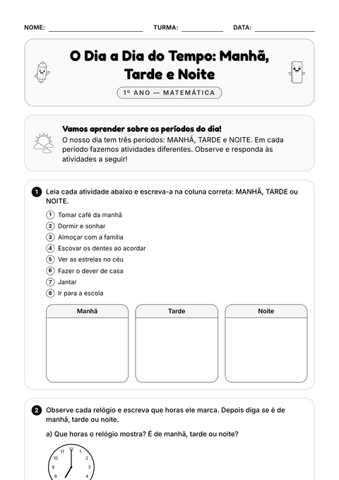 Prévia da atividade: Manhã, tarde ou noite?