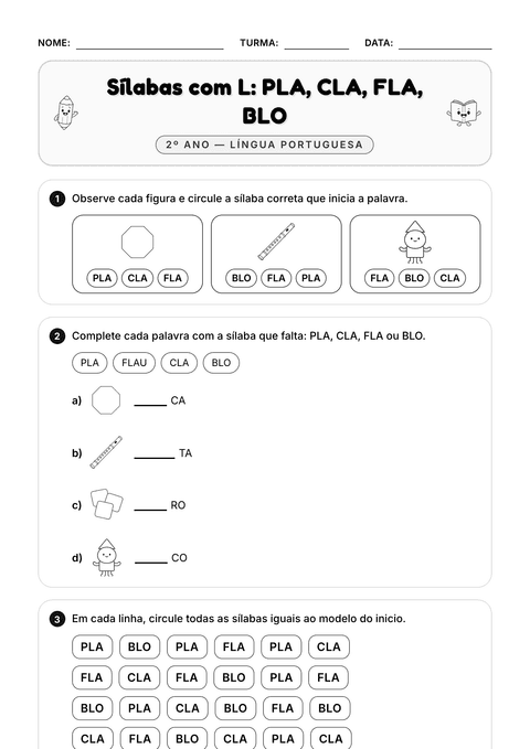 Prévia da atividade: Sílabas com PL, CL, FL e BL